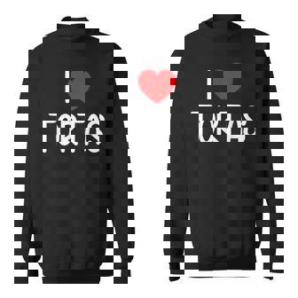 I Love Tortas Valentine's Day Torta Pounder Mexican Sweatshirt - Monsterry