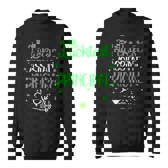 Luckiest Assistant Principal Ever St Patricks Day Sweatshirt - Monsterry