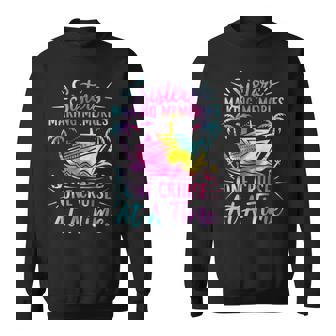 Making Memories Sisters Cruise Trip 2025 Sisters Vacation Sweatshirt | Seseable CA
