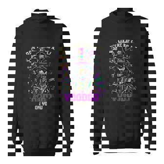 Mardi Gras Priest Witch Doctor Voodoo On You Sweatshirt | Seseable UK