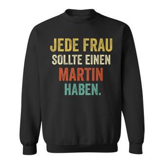 Martin First Name Martin Saying Wedding Sweatshirt - Geschenkecke