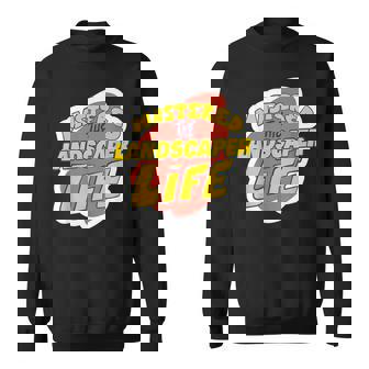 Mastered The Landscaper Life Drôle Paysage Saying Sweater e - Cadeauxyz