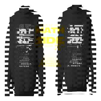 Come To The Math Side We Have Pi Geek & Nerd Sweatshirt - Geschenkecke