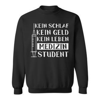 Medical Student Saying Medicine Student Study Sweatshirt - Geschenkecke