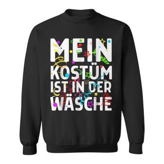 Mein Kostüm Ist In Der Wäsche Costume Heroes Der Kindheit Sweatshirt - Geschenkecke