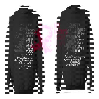 My Mom’s Fight Is My Fight Brain Aneurysm Awareness Sweatshirt - Monsterry