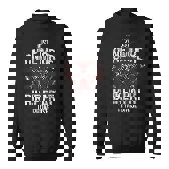 Motorcycle Men Cool Just One More Bike Part I Promise Quote Sweatshirt - Monsterry