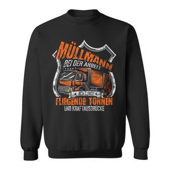 Müllmann Bei Der Arbeit Müllwerker Müllfahrer Sweatshirt - Geschenkecke