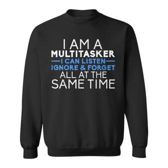 I Am A Multitarea I Can Listen Ignore And Forget Camisa de entrenamiento - Regaloses