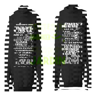 N' Enervez Jamais Un Jardinier Jardinage Cadeau Paysagiste Sweater e - Cadeauxyz