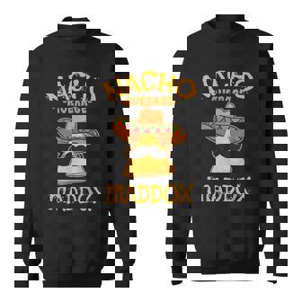 Nacho Average Maddox Personalized Name Taco Sweatshirt - Monsterry