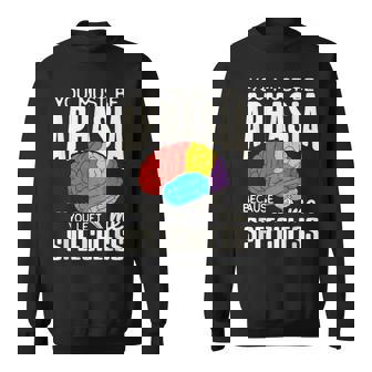 Neuroeducation Brain Facts Aphasia Sweatshirt - Monsterry
