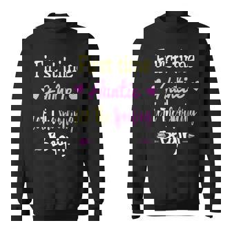 New First Time Auntie Let The Spoiling Begin Sweatshirt - Monsterry