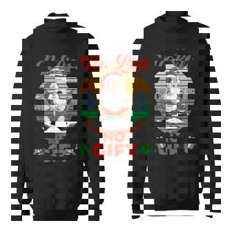 No Lift No Present Santa Claus Workout Fitness Sweatshirt - Monsterry