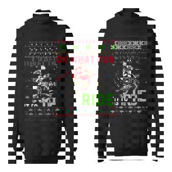 Oh What Fun It Is To Ride Motocross Christmas Dirt Bike Sweatshirt - Monsterry