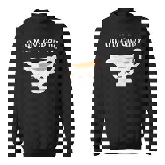 Oh My Gravy OMG Cute Kawaii Thanksgiving Gravy Boat Sweatshirt - Monsterry