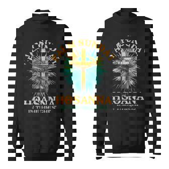 Palm Leaf Holy Week Palm Sunday Hosanna In The Highest Sweatshirt - Monsterry
