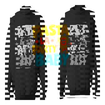 Pasta La Party Baby Pasta Party Sweatshirt - Monsterry