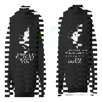 PEACE LOVE HOPE DOVE OLIVE BRANCH Sweatshirt - Monsterry