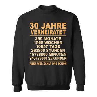 Pearl Wedding Anniversary 30Th Anniversary Married Sweatshirt - Geschenkecke