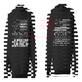 We The People Are Not Descended From Fearful Men USA Flag Sweatshirt - Monsterry