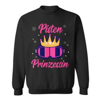 Pisten Prinzessin Skifahren Skiurlaub Snowboard Apres Ski Sweatshirt - Geschenkecke