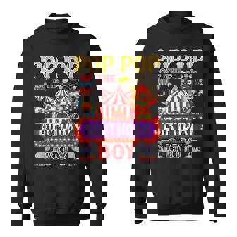 Pop Pop Of The Birthday For Boy Circus Carnival Theme Party Sweatshirt - Monsterry