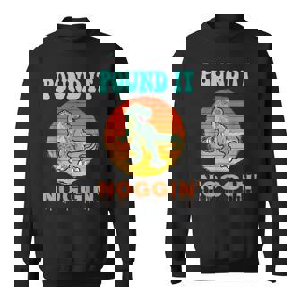 Pound It Noggin Halloween Pound It Nogging See Ya Later Sweatshirt - Monsterry