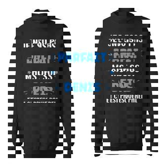 Prénom Je Ne Suis Pas Parfait Mais Je Suis Denis Sweater e - Cadeauxyz