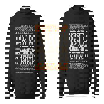 PRETTY BLACK & EDUCATED Pride In Our History Meme Sweatshirt - Monsterry