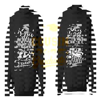 Proud Cousin Of A Class Of 2025 Graduate Senior Graduation Sweatshirt | Mazezy