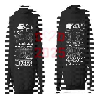 Proud Dad Of 2025 Senior Graduate Matching Family Graduation Sweatshirt - Monsterry