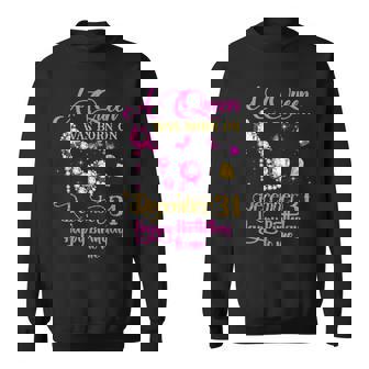 A Queen Was Born On December 31 31st December Birthday Sweatshirt - Monsterry