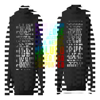 Be The Reason Someone Feels Welcomed LGBT Ally Pride Support Sweatshirt - Monsterry