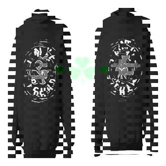 I Am The Redhead Dibs On The Redhead St Patrick's Day Sweatshirt - Thegiftio UK
