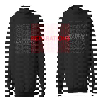 Reparations Pro Political Statement Plastic Bag Sweatshirt - Monsterry