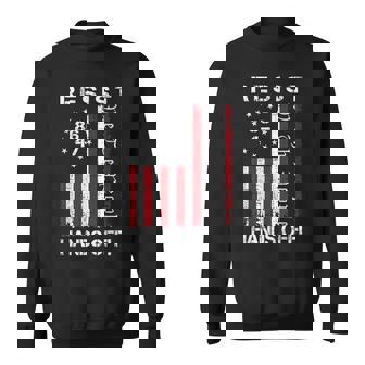 Resist Hands Off 8647 We The People American Flag Protest Sweatshirt - Seseable