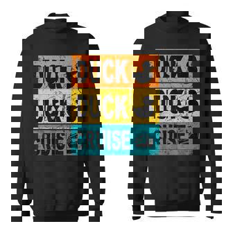 Retro Duck Duck Cruise Shirt Tags Caribbean Cruise Vacation Sweatshirt - Monsterry