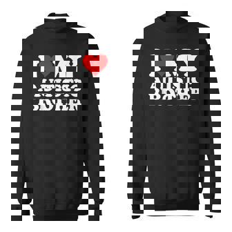 Retro I Love My Autistic Brother I Heart My Autistic Brother Sweatshirt - Monsterry