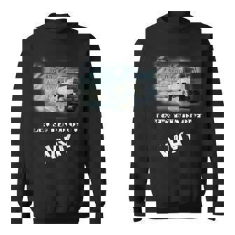 Road Closed Let's Find Out Why Four Wheel Drive Fun Sweatshirt - Monsterry