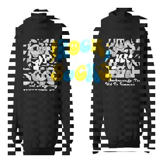 Rock Your Socks World Down Syndrome Day Awareness Support Sweatshirt - Seseable