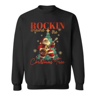 Rocking Around The Christmas Tree Santa Rock And Roll Guitar Sweatshirt - Geschenkecke