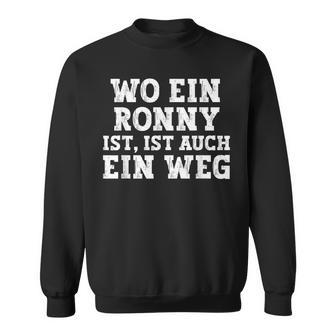 Ronny Saying For Birthday First Name Ronny Sweatshirt - Geschenkecke