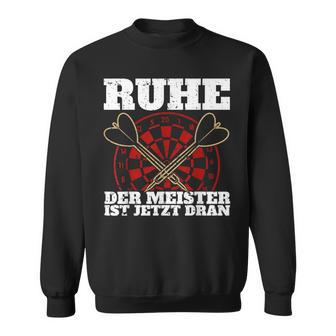 With Ruhe Der Meister Ist Dran Dart Player Sweatshirt - Geschenkecke