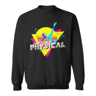 Salle De Sport Retro Let's Get Physical Totally Des Années 80 Sweater e - Cadeauxyz