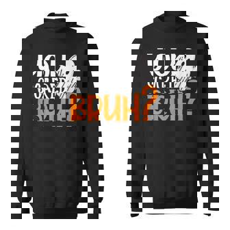 You Scared Bruh Halloween Ghost Sweatshirt - Monsterry