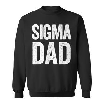 Sigma Dad Sweatshirt - Thegiftio UK