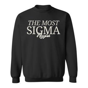 The Most Sigma Rizzler Sweatshirt - Thegiftio UK
