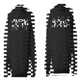 Sistas Sisters Sweatshirt - Thegiftio