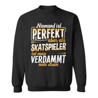 Skatspieler Skat Card Games Slogan Sweatshirt - Geschenkecke